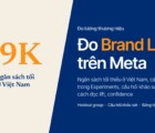 Brand Lift study của Meta: cách chạy, đọc kết quả và ngân sách