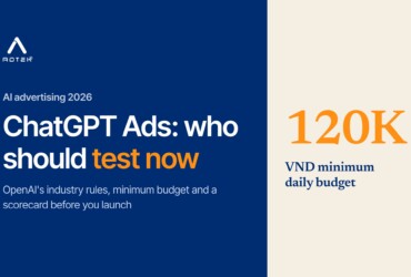 ChatGPT Ads in Vietnam: which industries should test now and which should wait