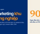 Chiến lược digital marketing cho bất động sản khu công nghiệp: Thu hút nhà đầu tư FDI trên kênh số
