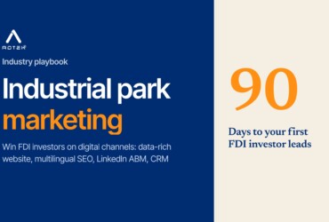 Digital marketing strategy for industrial real estate: attracting FDI investors through digital channels