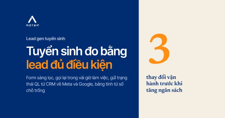 Lead gen tuyển sinh trường quốc tế 2027: đo bằng QL thay vì số lead