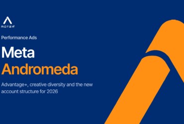 Meta ads in 2026: Andromeda, Advantage+ and creative strategy